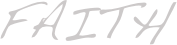 Faith